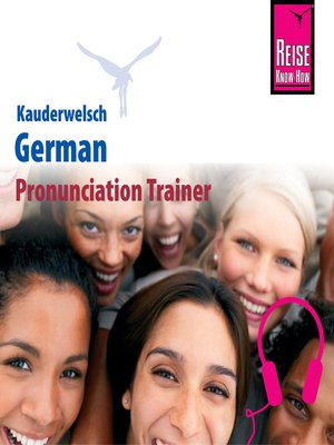cover image of Kauderwelsch Pronunciation Trainer German--Word by Word